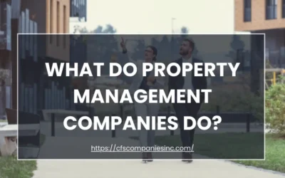 What Do Property Management Companies Do?